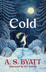 Book cover of Cold by A. S. Byatt