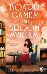 Book cover of Board Games and Broomsticks by Selina Spellman