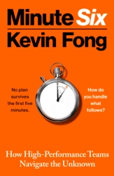 Book cover of Minute Six by Kevin Fong