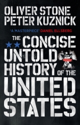 Book cover of The Concise Untold History of the United States by Oliver Stone, Peter Kuznick