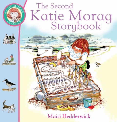 Book cover of #4 - The Second Katie Morag Storybook by Mairi Hedderwick