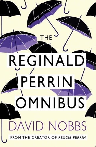 Book cover of #1 - Reginald Perrin Omnibus by David Nobbs