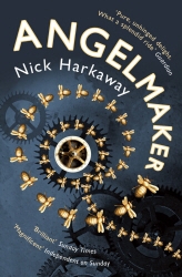 Book cover of Angelmaker by Nick Harkaway