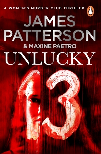 Book cover of #13 - Unlucky 13 by James Patterson