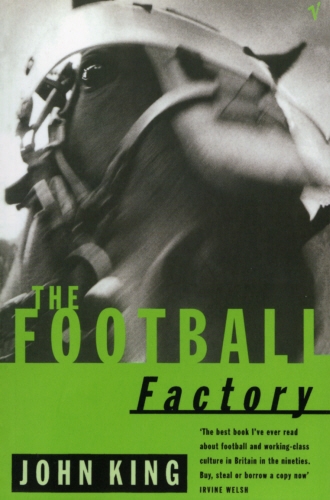 Book cover of #1 - The Football Factory by John King