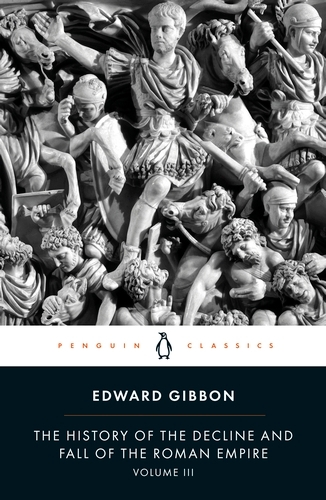 Book cover of #3 - The History of the Decline and Fall of the Roman Empire by Edward Gibbon