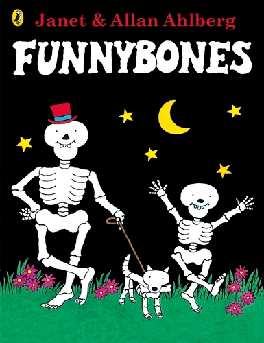 Book cover of Funnybones by Janet Ahlberg, Allan Ahlberg