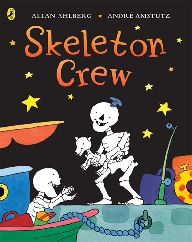 Book cover of Funnybones: Skeleton Crew by Allan Ahlberg