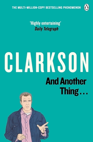 Book cover of And Another Thing by Jeremy Clarkson