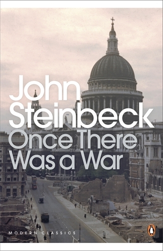 Book cover of Once There Was a War by John Steinbeck