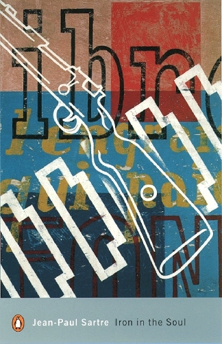 Book cover of Iron in the Soul by Jean-Paul Sartre