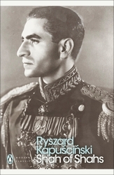 Book cover of Shah of Shahs by Ryszard Kapuscinski