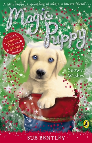 Book cover of #9 - Magic Puppy: Snowy Wishes by Sue Bentley