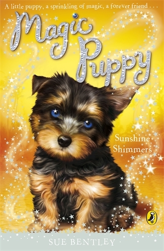 Book cover of #12 - Magic Puppy: Sunshine Shimmers by Sue Bentley