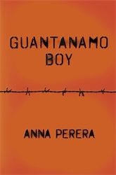 Book cover of Guantanamo Boy by Anna Perera