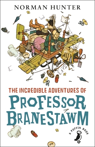 Book cover of The Incredible Adventures of Professor Branestawm by Norman Hunter