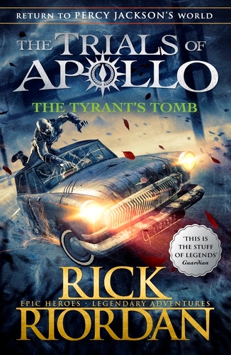 Book cover of #4 - The Tyrant's Tomb (The Trials of Apollo Book 4) by Rick Riordan