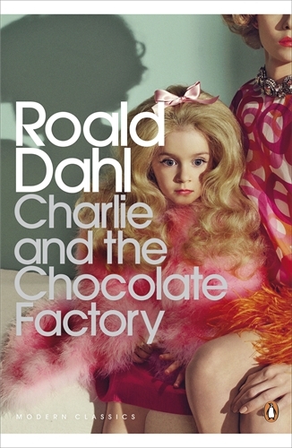 Book cover of Charlie and the Chocolate Factory by Roald Dahl
