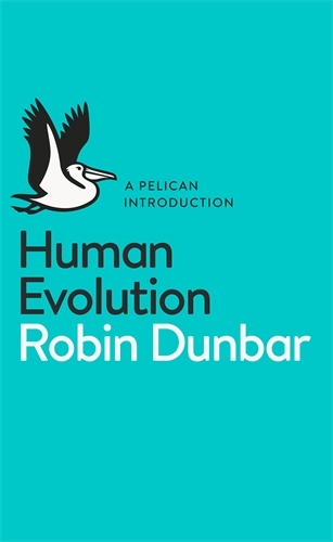 Book cover of Human Evolution by Robin Dunbar