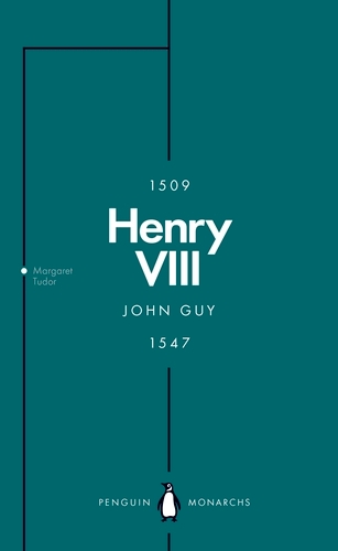 Book cover of Henry VIII (Penguin Monarchs) by John Guy