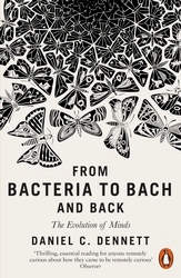 Book cover of From Bacteria to Bach and Back by Daniel C. Dennett