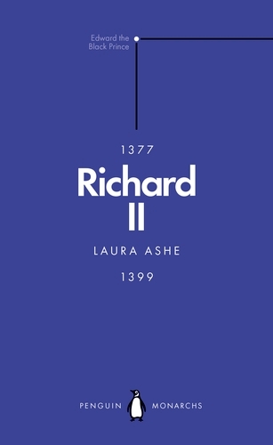Book cover of Richard II (Penguin Monarchs) by Laura Ashe