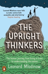 Book cover of The Upright Thinkers by Leonard Mlodinow