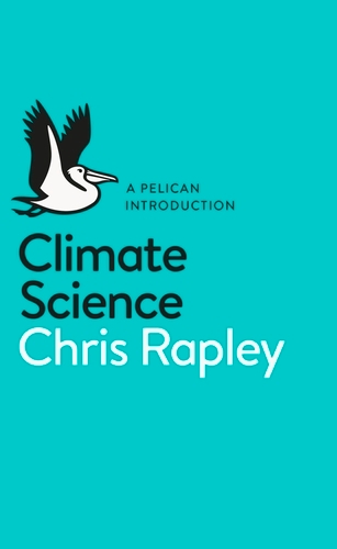 Book cover of Climate Science by Chris Rapley