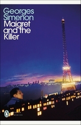 Book cover of Maigret and the Killer by Georges Simenon