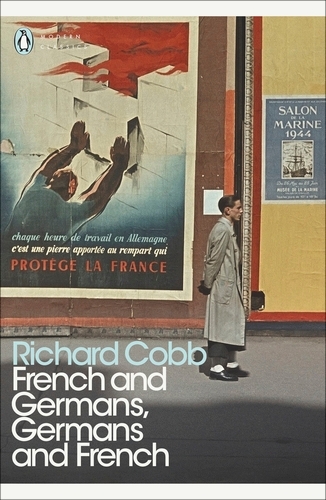 Book cover of French and Germans, Germans and French by Richard Cobb