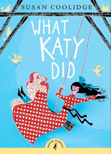 Book cover of What Katy Did by Susan Coolidge