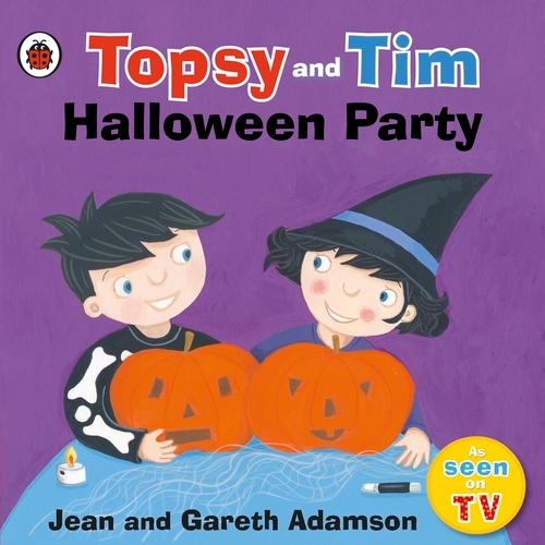 Book cover of Topsy and Tim: Halloween Party by Jean Adamson, Gareth Adamson