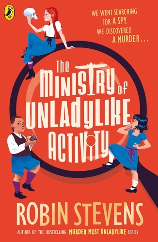 Book cover of #1 - The Ministry of Unladylike Activity by Robin Stevens