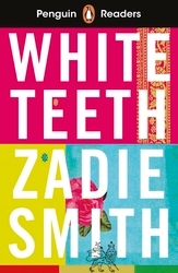 Book cover of Penguin Readers Level 7: White Teeth (ELT Graded Reader) by Zadie Smith