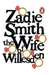 Book cover of The Wife of Willesden by Zadie Smith
