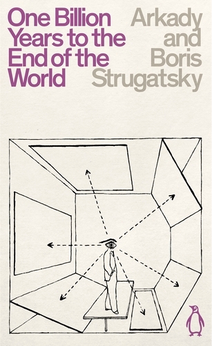 Book cover of One Billion Years to the End of the World by Arkady Strugatsky, Boris Strugatsky