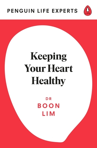 Book cover of #3 - Keeping Your Heart Healthy by Boon Lim