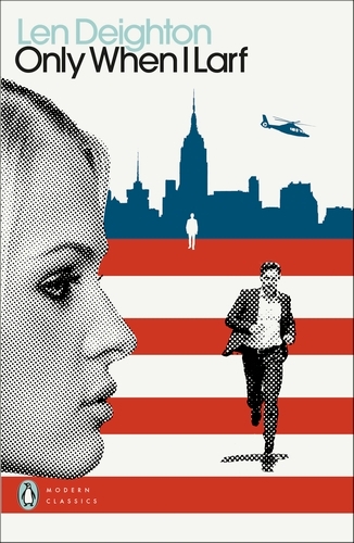 Book cover of Only When I Larf by Len Deighton