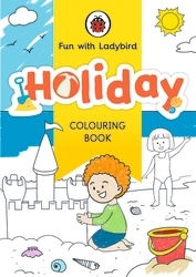 Book cover of Fun With Ladybird: Colouring Book: Holiday by Ladybird