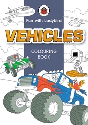 Book cover of Fun With Ladybird: Colouring Book: Vehicles by Ladybird