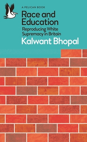 Book cover of Race and Education by Kalwant Bhopal