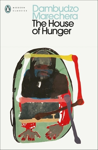 Book cover of The House of Hunger by Dambudzo Marechera