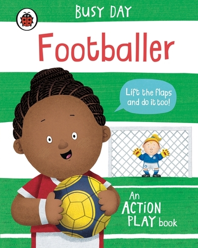 Book cover of Busy Day: Footballer by Dan Green