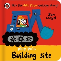 Book cover of Play Pals: Building Site by Sam Lloyd