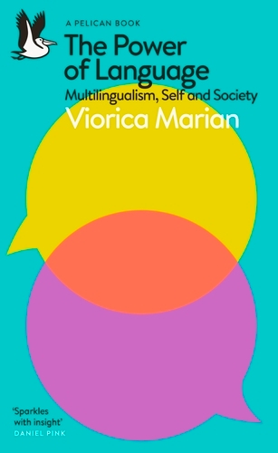 Book cover of The Power of Language by Viorica Marian