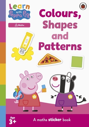 Book cover of Learn with Peppa: Colours, Shapes and Patterns sticker activity book by Peppa Pig