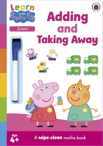 Book cover of Learn with Peppa: Adding and Taking Away wipe-clean activity book by Peppa Pig