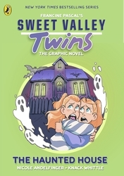 Book cover of Sweet Valley Twins The Graphic Novel: The Haunted House by Francine Pascal