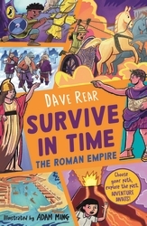 Book cover of Survive in Time: The Roman Empire by Dave Rear