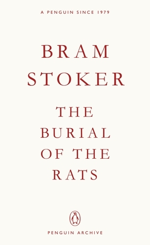 Book cover of The Burial of the Rats by Bram Stoker